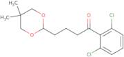 2',6'-Dichloro-4-(5,5-dimethyl-1,3-dioxan-2-yl)butyrophenone