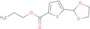 Propyl 5-(1,3-dioxolan-2-yl)-2-thiophenecarboxylate