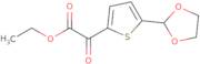 Ethyl 5-(1,3-dioxolan-2-yl)-2-thenoylformate