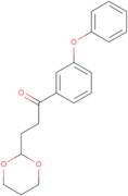 3-(1,3-Dioxan-2-yl)-3'-phenoxypropiophenone