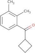 Cyclobutyl 2,3-dimethylphenyl ketone