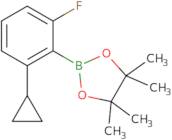 2-(2-Cyclopropyl-6-fluorophenyl)-4,4,5,5-tetramethyl-1,3,2-dioxaborolane