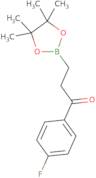 2-(4-Fluorophenyl)carbonylethylboronic acid pinacol ester