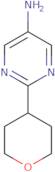 2-(Tetrahydro-2H-pyran-4-yl)pyrimidin-5-amine