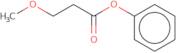 Phenyl 3-methoxypropanoate