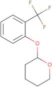 2-(2-(Trifluoromethyl)phenoxy)tetrahydro-2H-pyran