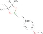 2-[(1E)-2-(4-methoxyphenyl)ethenyl]-4,4,5,5-tetramethyl-1,3,2-dioxaborolane