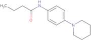 N-(4-Piperidinophenyl)butanamide