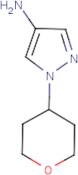 1-(Tetrahydro-2H-pyran-4-yl)-1H-pyrazol-4-amine