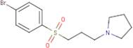 1-(3-(4-Bromophenylsulfonyl)propyl)pyrrolidine
