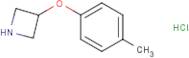 3-(4-Methylphenoxy)-azetidine hydrochloride