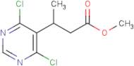 Methyl 3-(4,6-Dichloro-5-pyrimidyl)butyrate