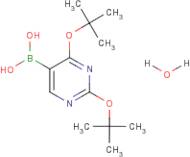 2,4-Di-(tert-butoxy)pyrimidine-5-boronic acid hydrate