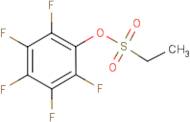 Pentafluorophenyl ethanesulphonate