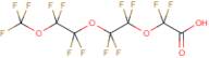 Perfluoro-3,6,9-trioxadecanoic acid