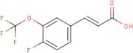 4-Fluoro-3-(trifluoromethoxy)cinnamic acid
