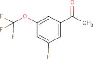 3'-Fluoro-5'-(trifluoromethoxy)acetophenone