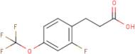 3-[2-Fluoro-4-(trifluoromethoxy)phenyl]propionic acid