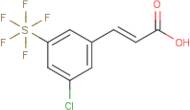 3-Chloro-5-(pentafluorosulfur)cinnamic acid