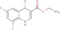 ethyl 4-chloro-6,8-difluoro-1,4-dihydroquinoline-3-carboxylate