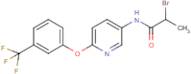 N1-{6-[3-(trifluoromethyl)phenoxy]-3-pyridyl}-2-bromopropanamide