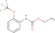 ethyl N-[2-(trifluoromethoxy)phenyl]carbamate