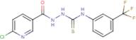 N1-[3-(trifluoromethyl)phenyl]-2-[(6-chloro-3-pyridyl)carbonyl]hydrazine-1-carbothioamide