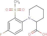 1-[4-Fluoro-2-(methylsulphonyl)phenyl]piperidine-2-carboxylic acid