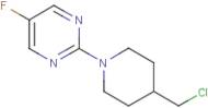 2-(4-Chloromethyl-piperidin-1-yl)-5-fluoro-pyrimidine