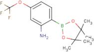2-Amino-4-trifluoromethoxyphenylboronic acid, pinacol ester