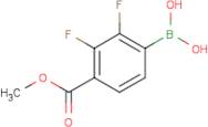 2,3-Difluoro-4-(methoxycarbonyl)phenylboronic acid