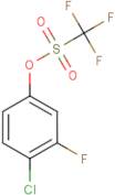 4-Chloro-3-fluorophenyl trifluoromethanesulphonate