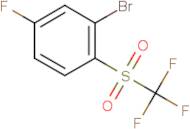 2-bromo-4-fluorophenyl trifluoromethyl sulphone