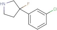 3-(3-Chlorophenyl)-3-fluoropyrrolidine