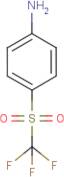 4-[(Trifluoromethyl)sulphonyl]aniline