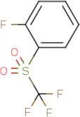 1-Fluoro-2-((trifluoromethyl)sulfonyl)benzene