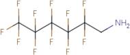 1H,1H-Perfluorohexylamine