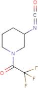 3-Isocyanato-1-(trifluoroacetyl)piperidine