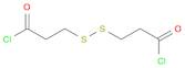 Propanoyl chloride, 3,3'-dithiobis-