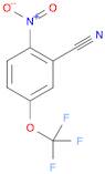 Benzonitrile, 2-nitro-5-(trifluoromethoxy)-