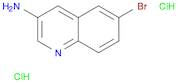 3-Quinolinamine, 6-bromo-, hydrochloride (1:2)