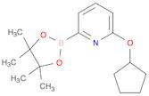 Pyridine, 2-(cyclopentyloxy)-6-(4,4,5,5-tetramethyl-1,3,2-dioxaborolan-2-yl)-
