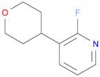 Pyridine, 2-fluoro-3-(tetrahydro-2H-pyran-4-yl)-