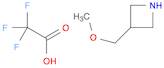 Azetidine, 3-(methoxymethyl)-, 2,2,2-trifluoroacetate (1:1)