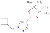 1H-Pyrazole, 1-(cyclobutylmethyl)-4-(4,4,5,5-tetramethyl-1,3,2-dioxaborolan-2-yl)-