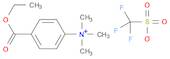 Benzenaminium, 4-(ethoxycarbonyl)-N,N,N-trimethyl-, 1,1,1-trifluoromethanesulfonate (1:1)