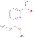 Boronic acid, B-[6-(dimethoxymethyl)-2-pyridinyl]-