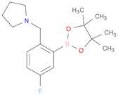 Pyrrolidine, 1-[[4-fluoro-2-(4,4,5,5-tetramethyl-1,3,2-dioxaborolan-2-yl)phenyl]methyl]-