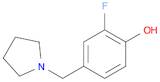 Phenol, 2-fluoro-4-(1-pyrrolidinylmethyl)-