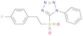 1H-Tetrazole, 5-[[2-(4-fluorophenyl)ethyl]sulfonyl]-1-phenyl-